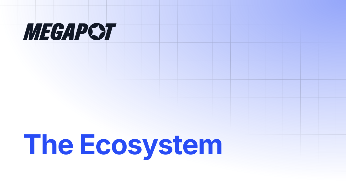 The Ecosystem | Megapot Docs